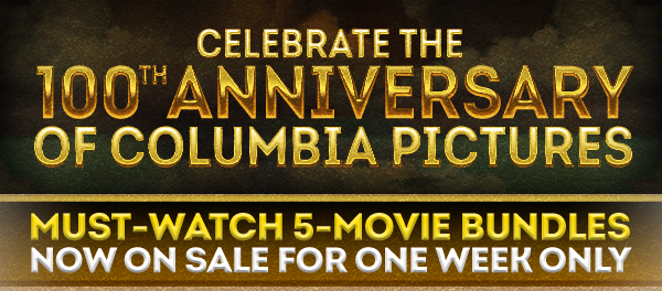 Celebrate the 100th Anniversary of Columbia Pictures